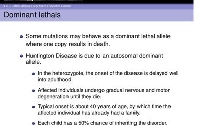 Dominant lethal alleles and Huntington Disease