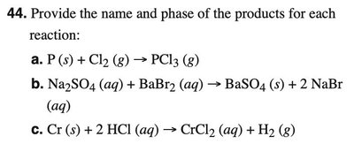 Provide the name and phase of the products for each reaction