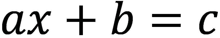 ax + b = c