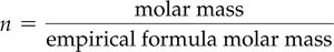 Formula for n in molecular formula calculation