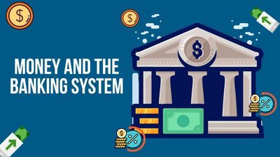 Money and the Banking System illustration