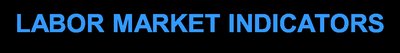 Labor Market Indicators heading