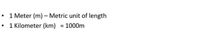 Metric units: meter and kilometer