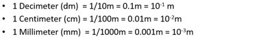 Metric units: decimeter, centimeter, millimeter