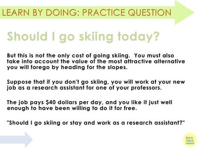 Skiing decision with opportunity cost slide