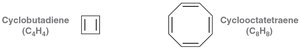 Cyclobutadiene and cyclooctatetraene