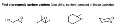 Epoxide chiral centers