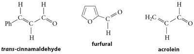trans-cinnamaldehyde, furfural, acrolein