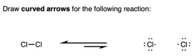 Curved arrow for Cl-Cl homolytic cleavage