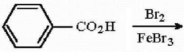 Benzoic acid reacts with Br2/FeBr3