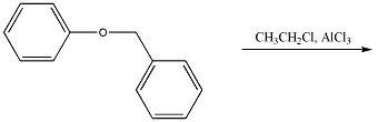 Benzyl phenyl ether reacts with CH3CH2Cl/AlCl3
