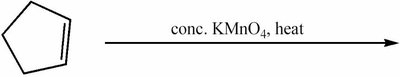 cyclopentene with KMnO4, heat