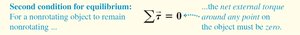 Second condition for equilibrium: net external torque must be zero