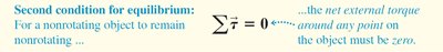 Second condition for equilibrium: net torque zero