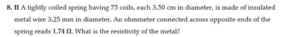 Problem: Resistivity calculation for a spring