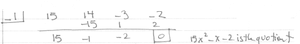 Synthetic division for Factor Theorem with f(x) = 15x^3 + 14x^2 - 3x - 2, c = -1