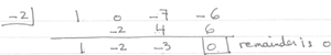 Synthetic division of x^3 - 7x - 6 by x + 2