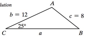 Triangle with b=12, c=8, angle C=25 degrees