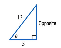 Right triangle with hypotenuse 13 and adjacent side 5