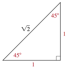 45-45-90 triangle with legs 1 and hypotenuse sqrt(2)