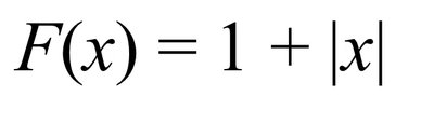 F(x) = 1 + |x|