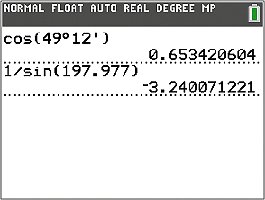 Calculator display for cos(49°12') and csc(197.977°)