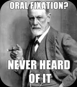 Meme about oral fixation