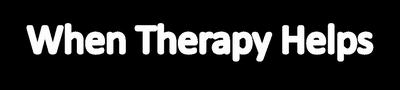 When Therapy Helps