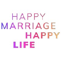 Happy Marriage Happy Life