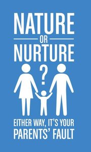 Nature or nurture, parents' influence