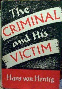 Book cover: The Criminal and His Victim by Hans von Hentig