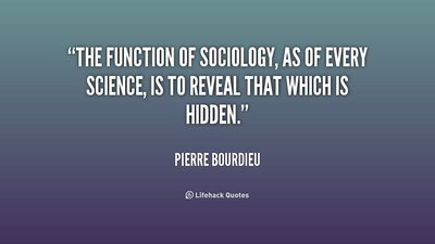 Quote about sociology revealing the hidden