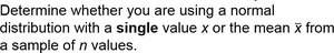 Single value vs sample mean consideration