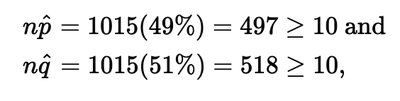 Calculation of success/failure condition: n*p and n*q