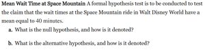 Example: Mean wait time at Space Mountain hypotheses