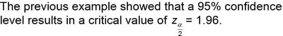 Critical value for 95% confidence level is z_{\alpha/2} = 1.96