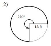 Circle with radius 13 ft and central angle 270 degrees